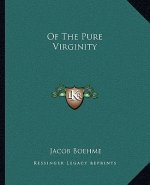 Of the Pure Virginity