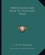 Spiritualism and How to Thought-Read