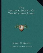The Masonic Legend of the Winding Stairs
