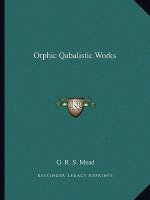 Orphic Qabalistic Works