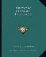 One Way to Cultivate Encourage