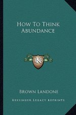 How to Think Abundance