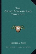 The Great Pyramid And Theology