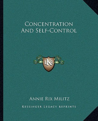 Concentration and Self-Control