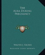 The Aura During Pregnancy