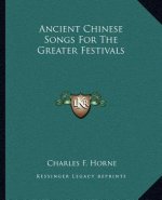 Ancient Chinese Songs for the Greater Festivals