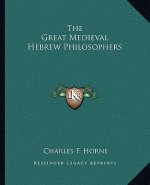 The Great Medieval Hebrew Philosophers