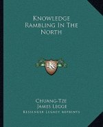 Knowledge Rambling in the North