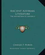Ancient Assyrian Literature: The Inscription of Sargon II
