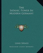 The Satanic Power in Modern Germany