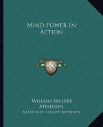 Mind Power in Action