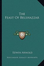 The Feast Of Belshazzar
