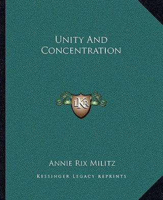 Unity and Concentration