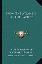 From the Atlantic to the Pacific