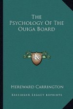 The Psychology of the Ouiga Board