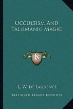 Occultism and Talismanic Magic
