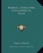 Hebraic Characters Considered as Signs