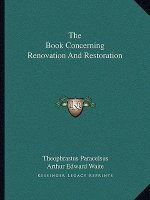 The Book Concerning Renovation and Restoration