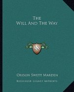 The Will and the Way