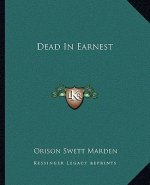Dead in Earnest