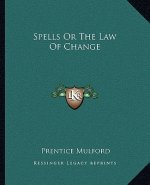 Spells or the Law of Change