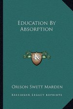 Education by Absorption