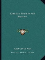 Kabalistic Tradition and Masonry