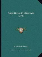 Angel Horses in Magic and Myth