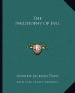 The Philosophy of Evil