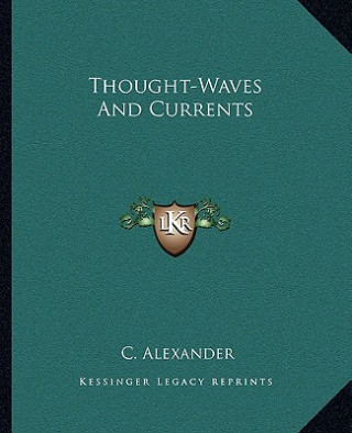 Thought-Waves and Currents