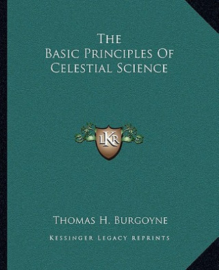 The Basic Principles Of Celestial Science