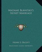 Madame Blavatsky's Secret Marriage