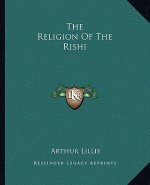 The Religion of the Rishi