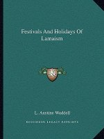 Festivals and Holidays of Lamaism