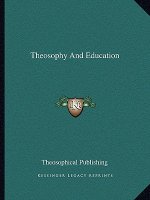 Theosophy and Education
