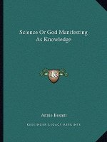 Science or God Manifesting as Knowledge