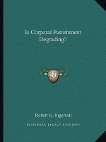Is Corporal Punishment Degrading?