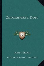 Zodomirsky's Duel