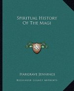 Spiritual History of the Magi