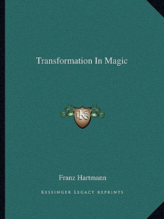Transformation in Magic