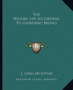 The Higher Life According to Giordano Bruno