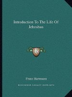 Introduction to the Life of Jehoshua