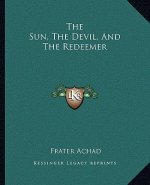The Sun, the Devil, and the Redeemer