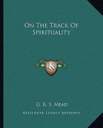 On the Track of Spirituality