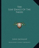 The Leaf Dance of the Fakirs