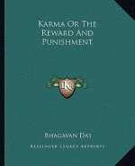 Karma or the Reward and Punishment