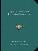Origin of the Chaldaio-Babylonian Cosmogonies
