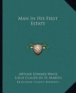 Man in His First Estate
