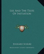 Isis and the Tests of Initiation