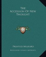 The Accession of New Thought